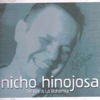 NICHO HINOJOSA – DEL BAR A LA BOHEMIA
